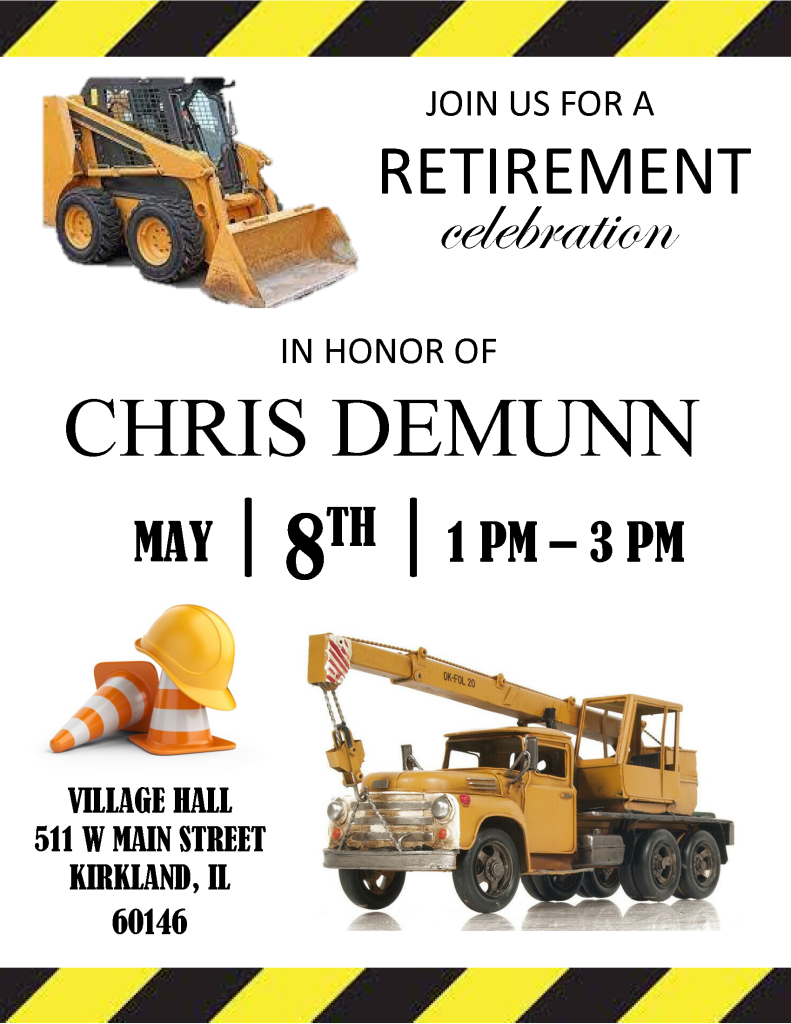 Announcing a retirement celebration for Chris Demunn on May 8, 2026 from 1-3pm at Village Hall 511 W Main Street Kirkland